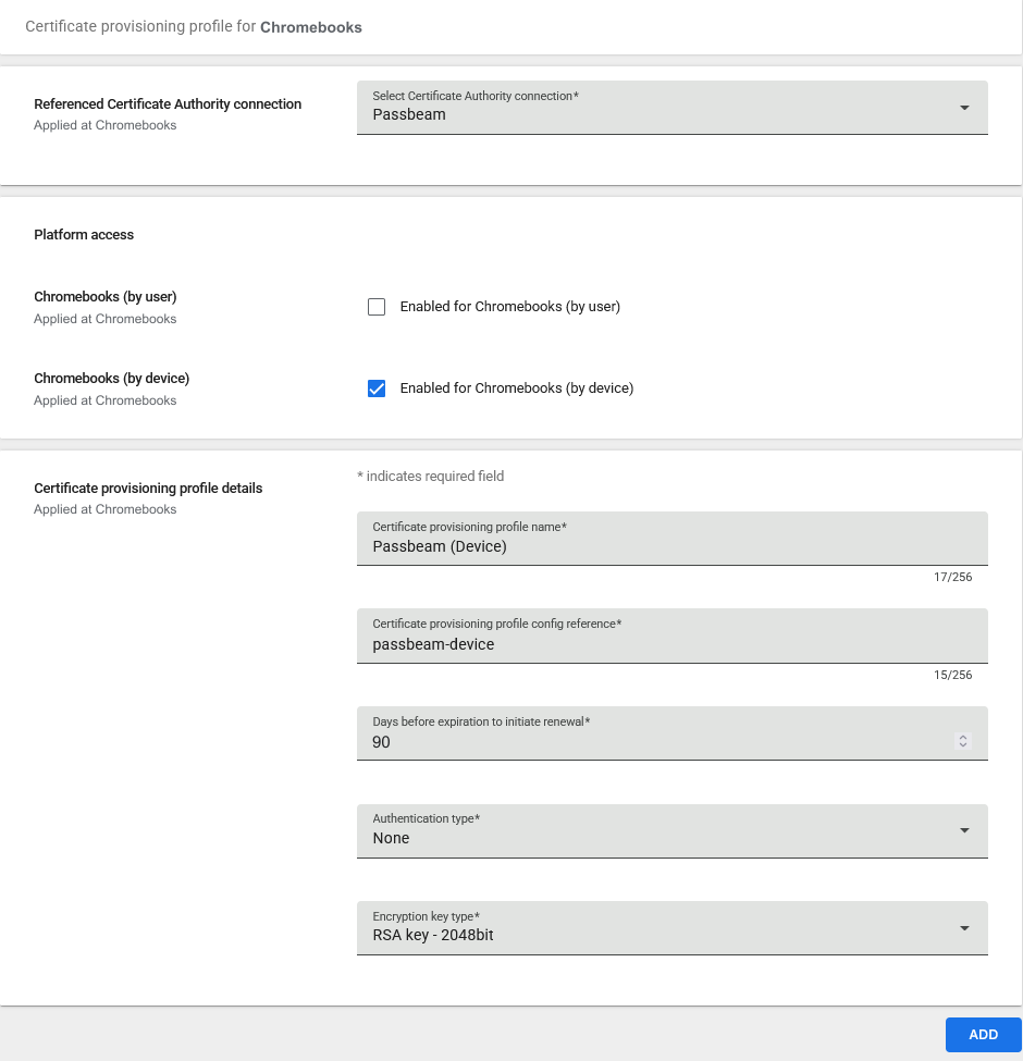 Google Admin, certificate provisioning profile: the Passbeam connection, Chromebooks by device ticked, renewal 90 days, authentication type None and an RSA 2048-bit key.