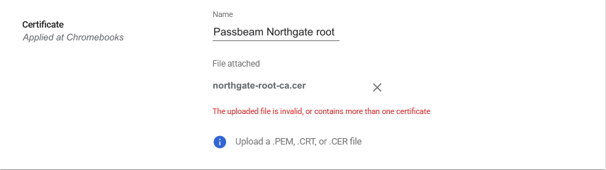 Google Admin, Add certificate, with a .cer file attached and the error: The uploaded file is invalid, or contains more than one certificate.