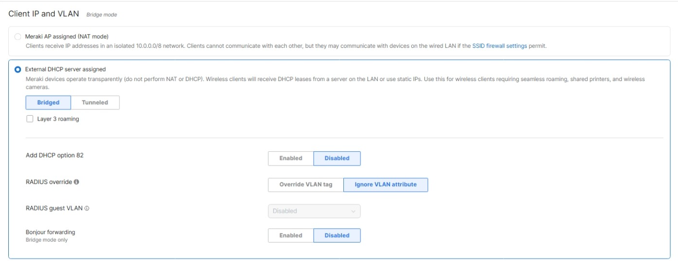 Meraki SSID Client IP and VLAN section in bridge mode, showing the RADIUS override choice between Override VLAN tag and Ignore VLAN attribute.