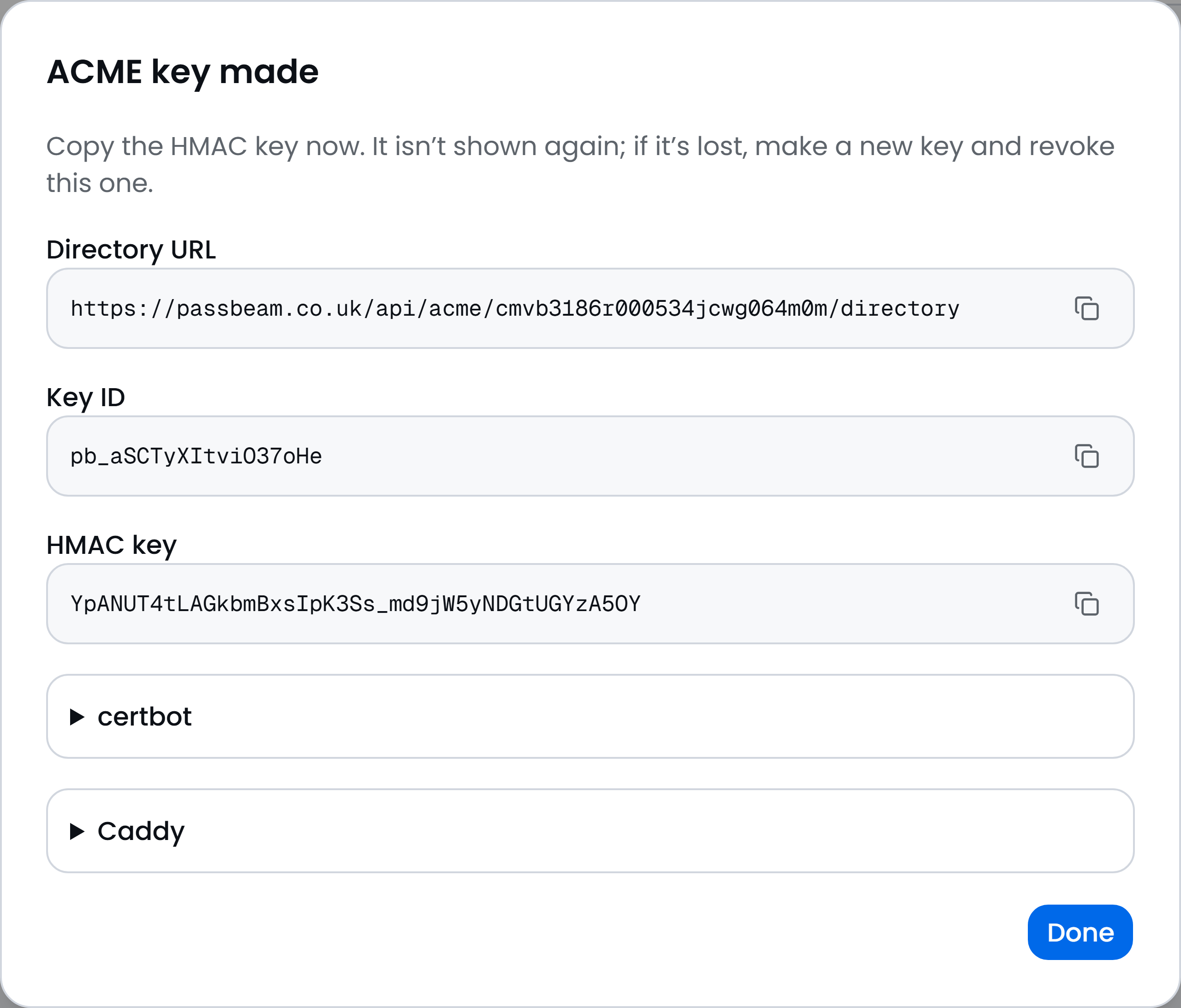 Passbeam, ACME key made: the Directory URL, the Key ID and the HMAC key, each with a copy button, and ready-made settings for certbot and Caddy.