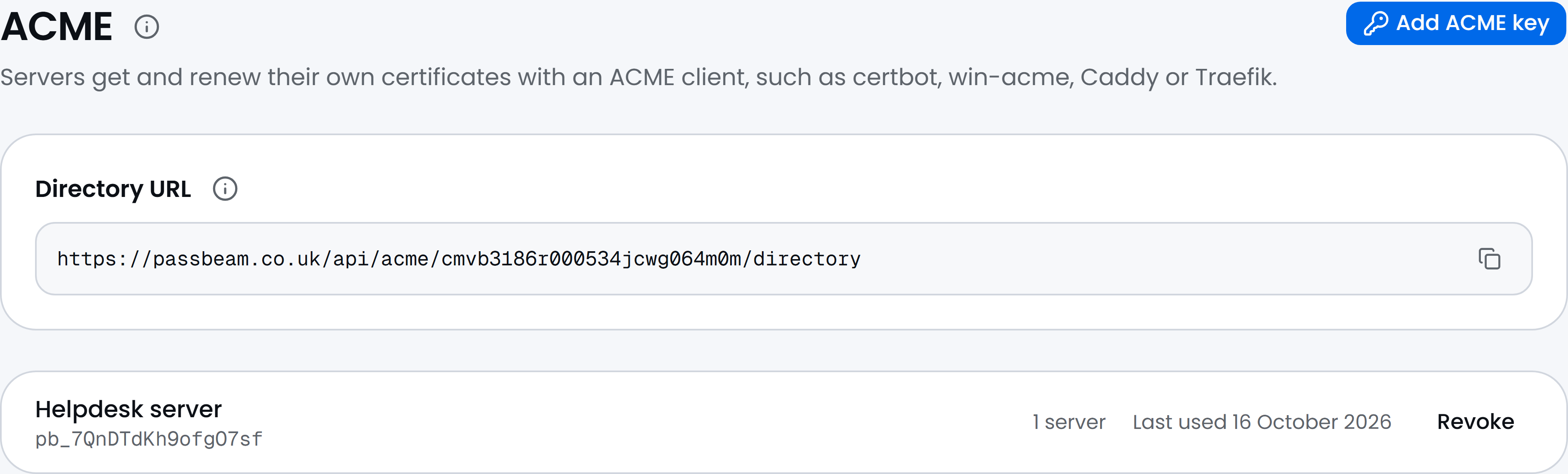 Passbeam, ACME: the client's directory URL with a copy button, and its ACME keys. Helpdesk server, used by 1 server, with a Revoke button.