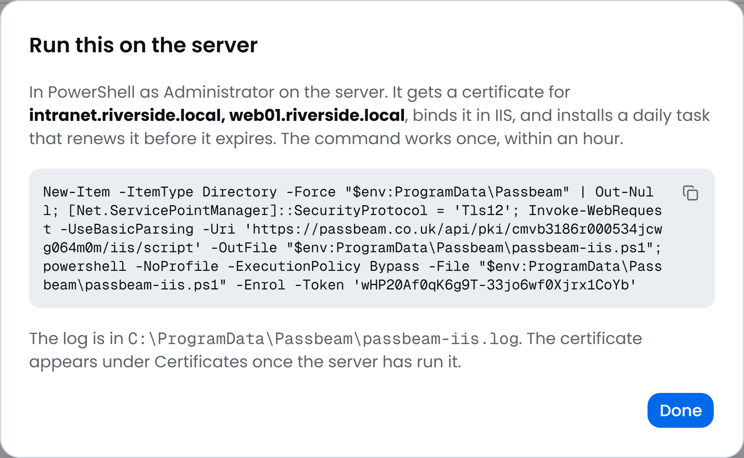 Passbeam, Run this on the server: a one-line PowerShell command with a copy button. It downloads the Passbeam IIS script to C:\ProgramData\Passbeam and runs it with a one-time token.